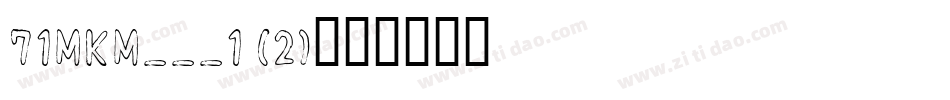 71MKM___1 (2)字体转换